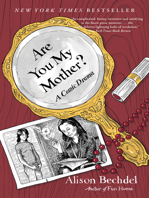 Title details for Are You My Mother? by Alison Bechdel - Available